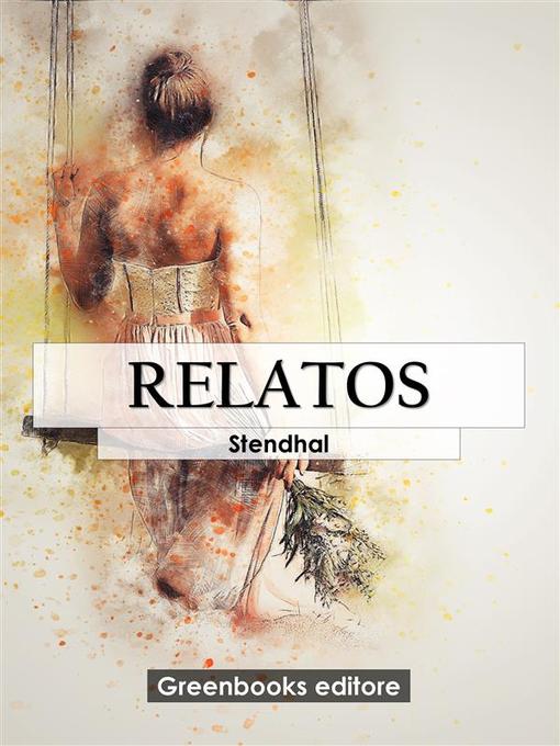 Title details for Relatos by Stendhal - Available